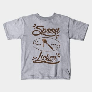Spoon Licker Kids T-Shirt